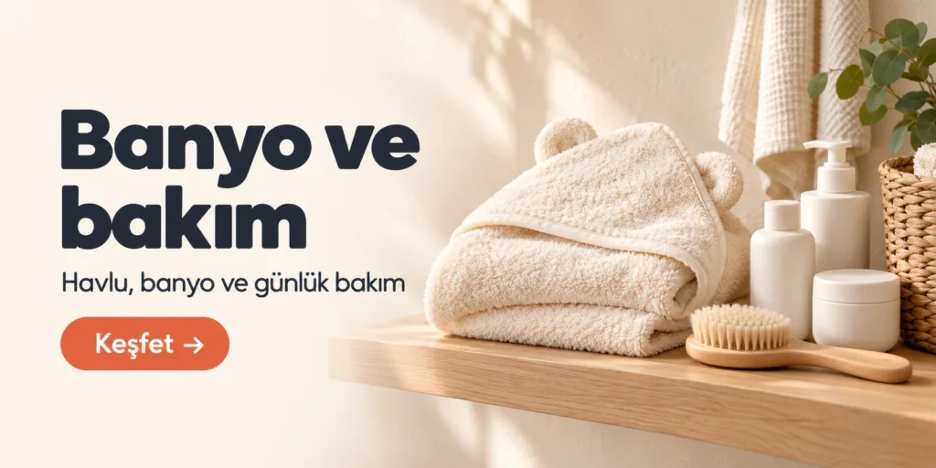Banyo ve bakım. Havlu, banyo ve günlük bakım